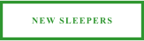 NEW SLEEPERS